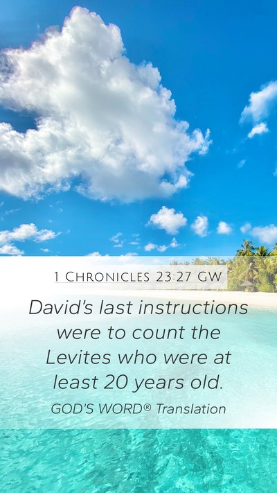 1 Chronicles 23:27 GW Bible Verse Image