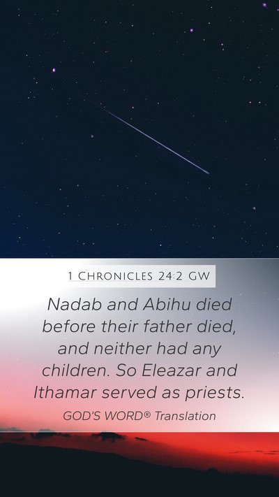 1 Chronicles 24:2 GW Bible Verse Image
