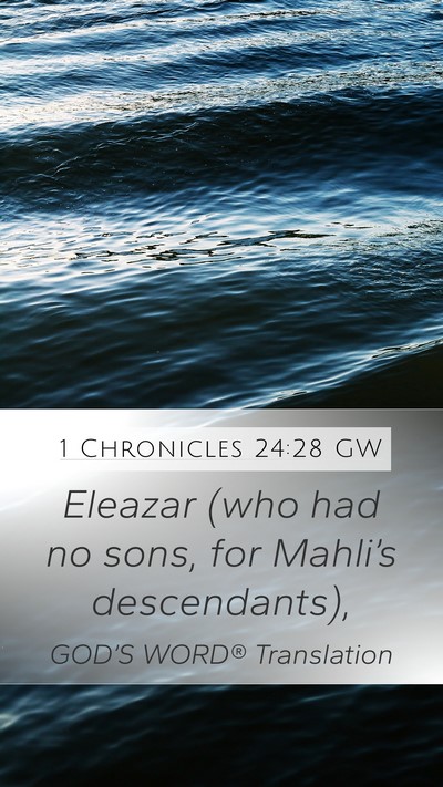 1 Chronicles 24:28 GW Bible Verse Image