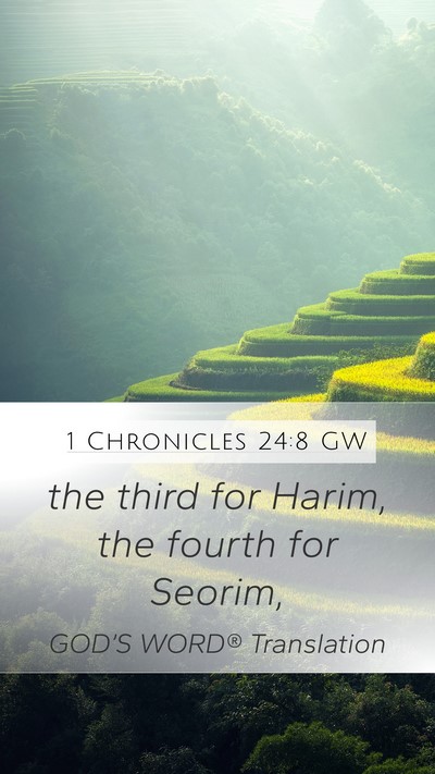 1 Chronicles 24:8 GW Bible Verse Image