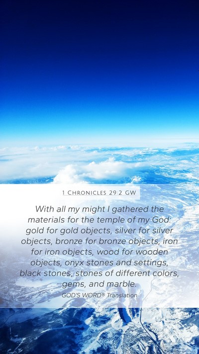 1 Chronicles 29:2 GW Bible Verse Image