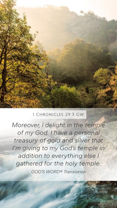 1 Chronicles 29:3 GW Bible Verse Image