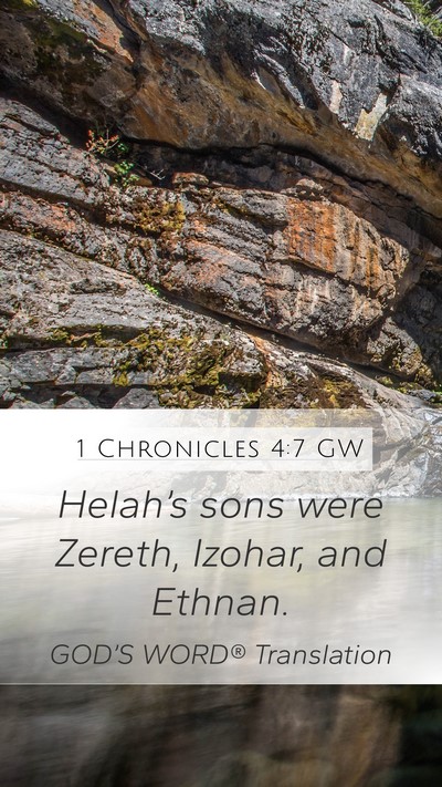 1 Chronicles 4:7 GW Mobile Phone Wallpaper - Helah’s sons were Zereth, Izohar, and - Mobile Bible Verse Wallpaper