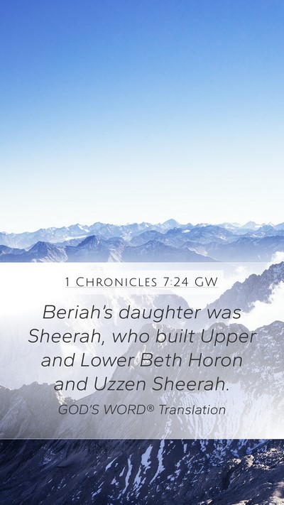 1 Chronicles 7:24 GW Bible Verse Image