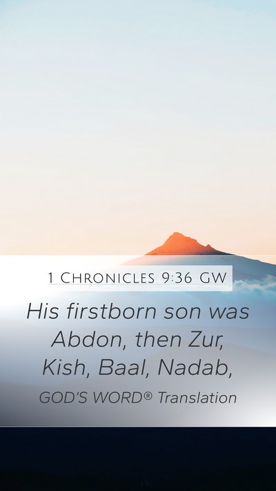1 Chronicles 9:36 GW Bible Verse Image