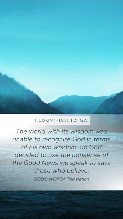 1 Corinthians 1:21 GW Bible Verse Image