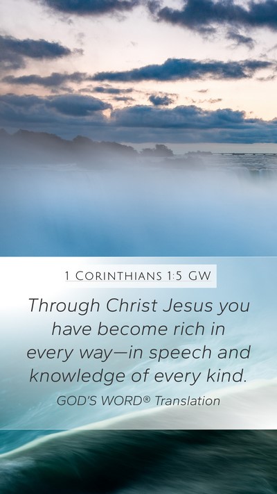 1 Corinthians 1:5 GW Bible Verse Image