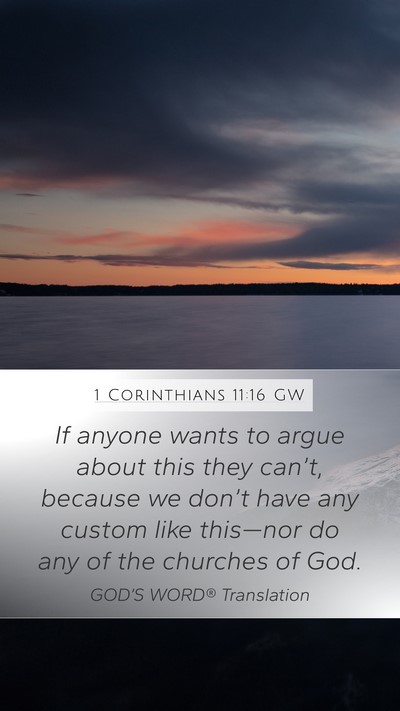 1 Corinthians 11:16 GW Bible Verse Image