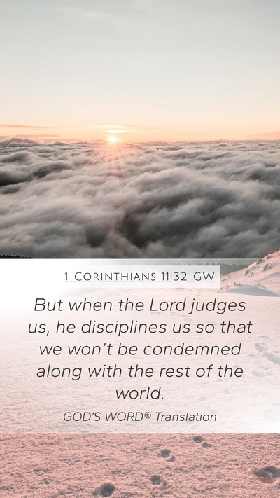 1 Corinthians 11:32 GW Bible Verse Image