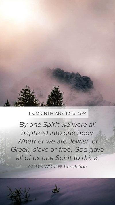 1 Corinthians 12:13 GW Bible Verse Image