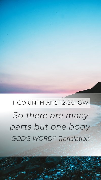 1 Corinthians 12:20 GW Bible Verse Image