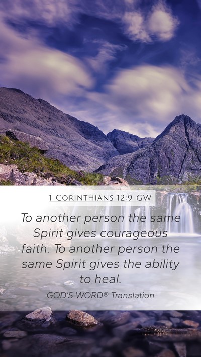 1 Corinthians 12:9 GW Bible Verse Image