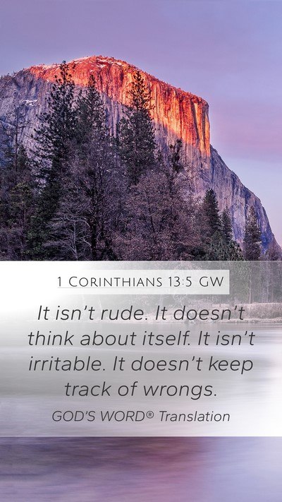 1 Corinthians 13:5 GW Bible Verse Image
