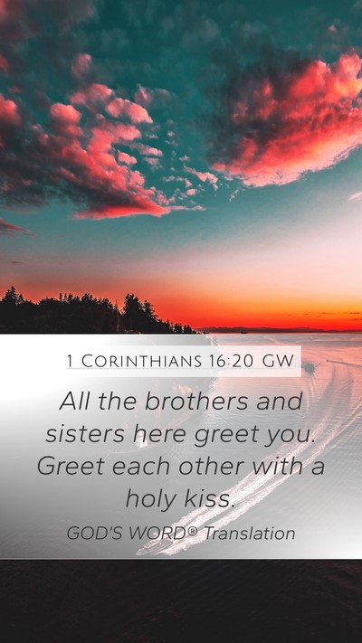 1 Corinthians 16:20 GW Bible Verse Image