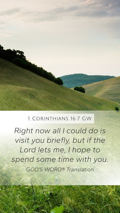 1 Corinthians 16:7 GW Bible Verse Image