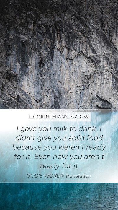 1 Corinthians 3:2 GW Bible Verse Image