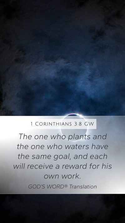 1 Corinthians 3:8 GW Bible Verse Image