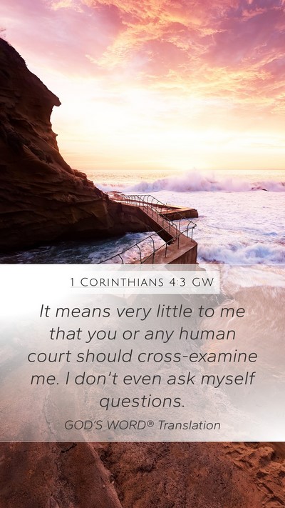 1 Corinthians 4:3 GW Bible Verse Image