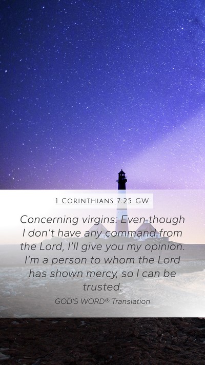 1 Corinthians 7:25 GW Bible Verse Image