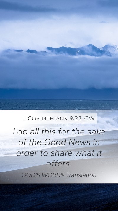 1 Corinthians 9:23 GW Bible Verse Image