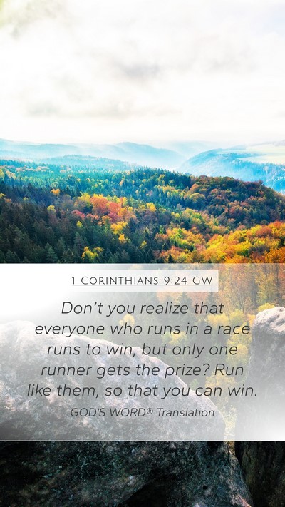 1 Corinthians 9:24 GW Bible Verse Image