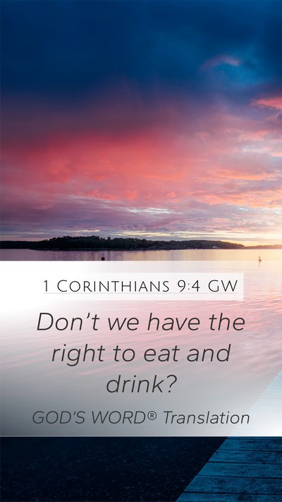 1 Corinthians 9:4 GW Bible Verse Image
