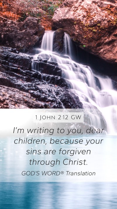 1 John 2:12 GW Bible Verse Image