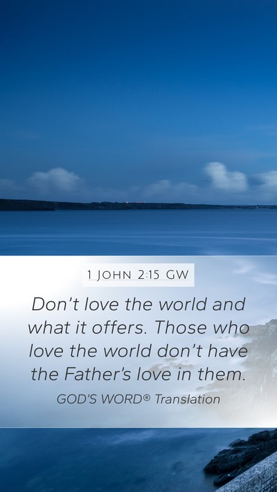 1 John 2:15 GW Bible Verse Image