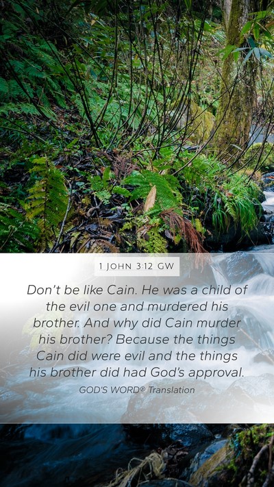 1 John 3:12 GW Bible Verse Image