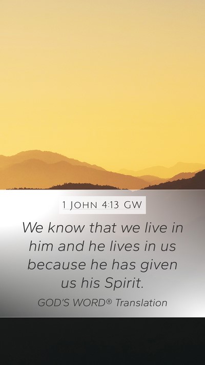1 John 4:13 GW Bible Verse Image