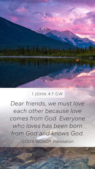 1 John 4:7 GW Bible Verse Image
