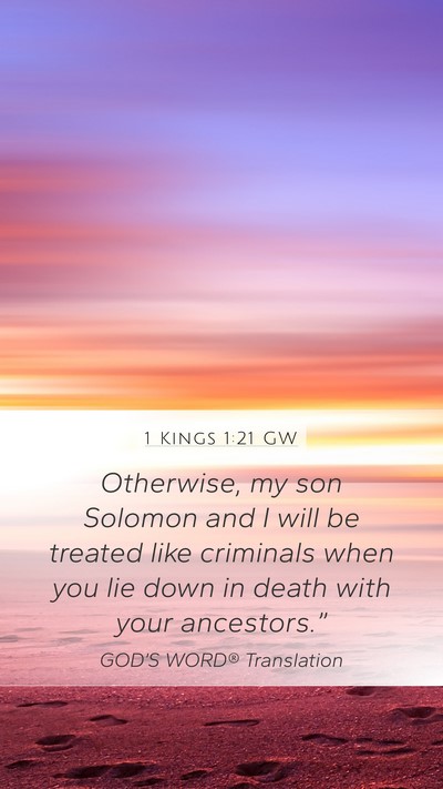 1 Kings 1:21 GW Bible Verse Image