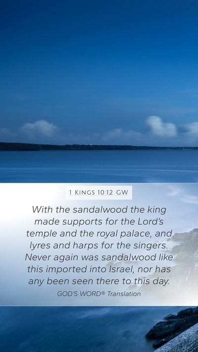 1 Kings 10:12 GW Bible Verse Image