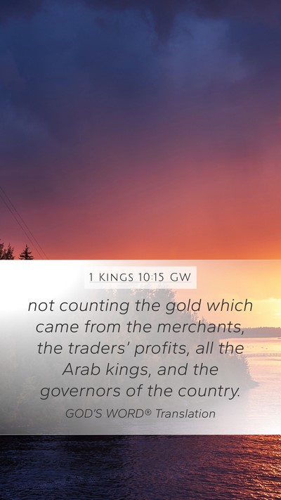 1 Kings 10:15 GW Bible Verse Image