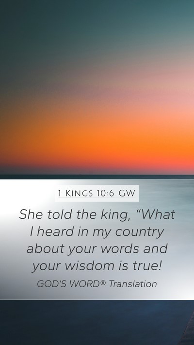 1 Kings 10:6 GW Bible Verse Image