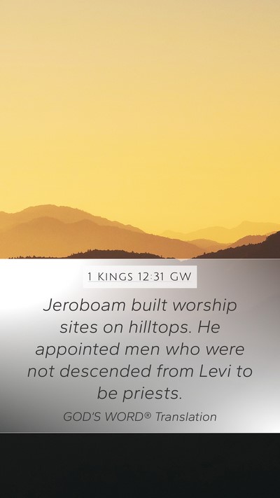 1 Kings 12:31 GW Bible Verse Image