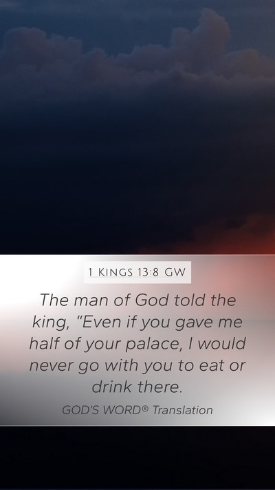 1 Kings 13:8 GW Bible Verse Image