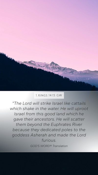 1 Kings 14:15 GW Bible Verse Image