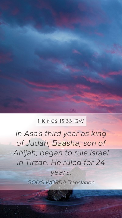 1 Kings 15:33 GW Bible Verse Image