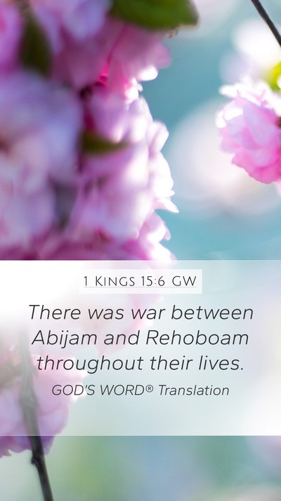 1 Kings 15:6 GW Bible Verse Image