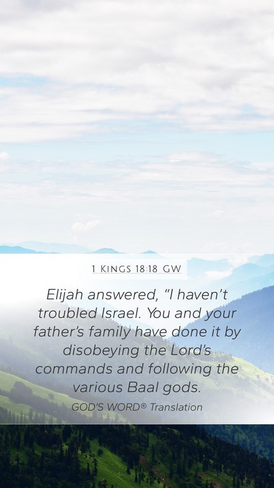 1 Kings 18:18 GW Bible Verse Image