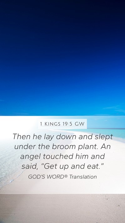 1 Kings 19:5 GW Bible Verse Image