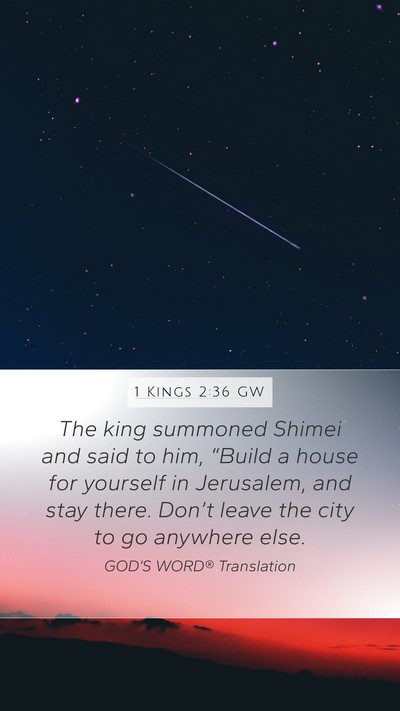 1 Kings 2:36 GW Bible Verse Image