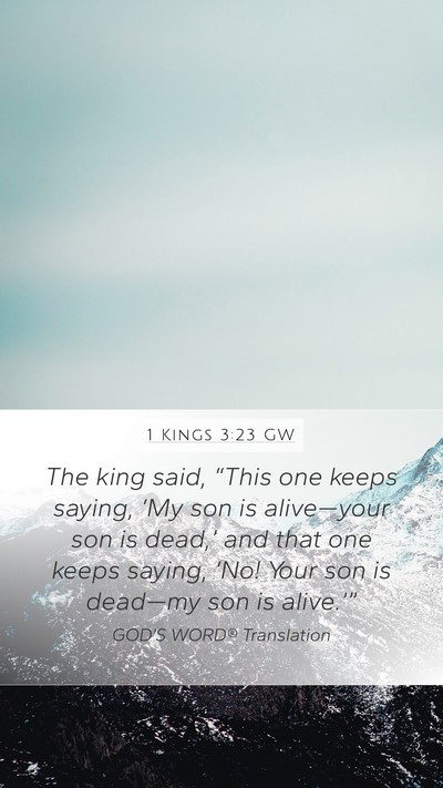 1 Kings 3:23 GW Bible Verse Image