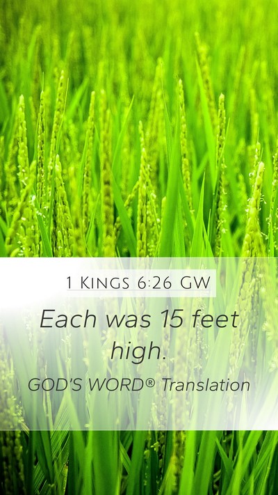 1 Kings 6:26 GW Mobile Phone Wallpaper - Each was 15 feet - Mobile Bible Verse Wallpaper