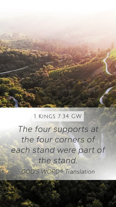 1 Kings 7:34 GW Mobile Phone Wallpaper - The four supports at the four corners of each - Mobile Bible Verse Wallpaper