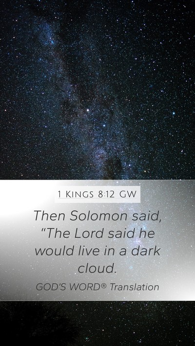 1 Kings 8:12 GW Bible Verse Image