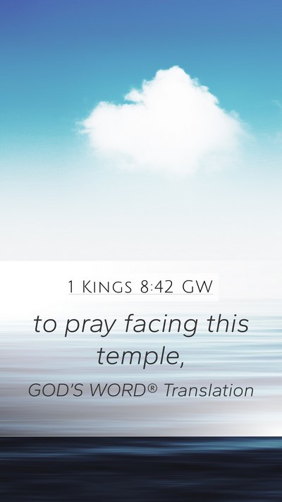 1 Kings 8:42 GW Bible Verse Image