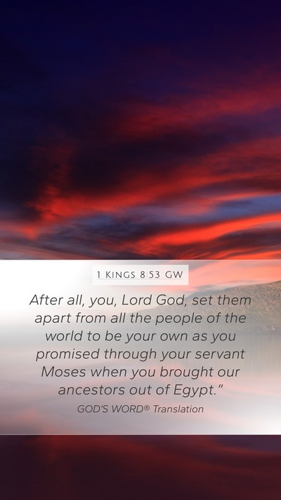 1 Kings 8:53 GW Bible Verse Image