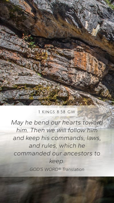 1 Kings 8:58 GW Bible Verse Image